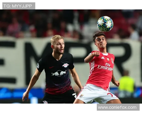 中超精彩对决本菲卡五球狂胜莱比锡引发全场热烈反响